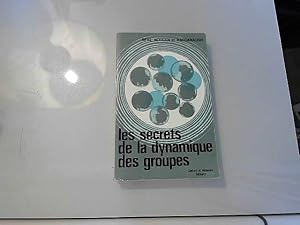 Bild des Verkufers fr Les Secrets De La Dynamique Des Groupes zum Verkauf von JLG_livres anciens et modernes