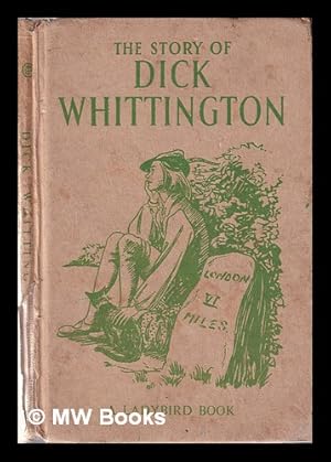 Seller image for The story of Dick Whittington and his cat for sale by MW Books Ltd.