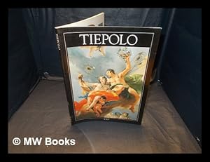 Image du vendeur pour Tiepolo / by Filippo Pedrocco; Giovanni Battista Tiepolo mis en vente par MW Books Ltd.