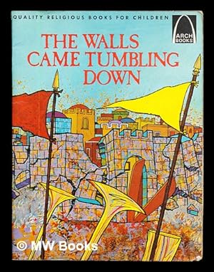 Seller image for The Walls Came Tumbling Down: Josua 1-6 for children for sale by MW Books Ltd.