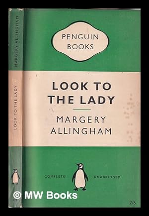 Seller image for Look to the lady / Margery Allingham for sale by MW Books Ltd.
