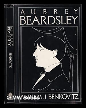 Seller image for Aubrey Beardsley : an account of his life for sale by MW Books Ltd.