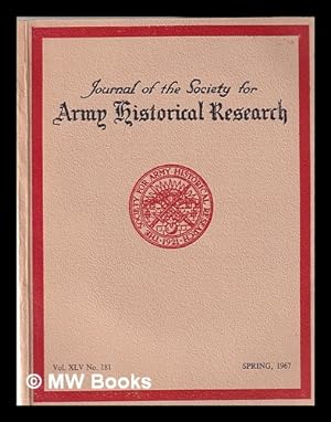 Bild des Verkufers fr Journal of the Society for Army Historical Research Vol. XLV No.181 zum Verkauf von MW Books Ltd.