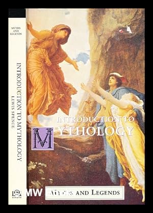 Seller image for Introduction to mythology / Lewis Spence for sale by MW Books Ltd.