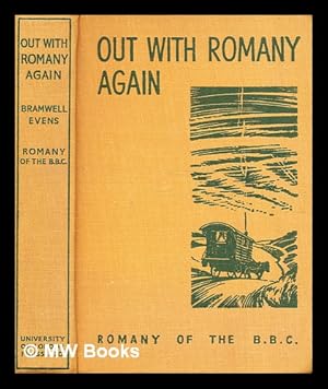 Image du vendeur pour Out with Romany again / by G. Bramwell Evens, Romany of the B.B.C.; illustrations by Reg Gammon and photographs by the author mis en vente par MW Books Ltd.