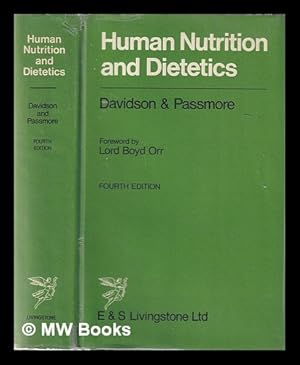 Seller image for Human nutrition and dietetics / [by] Sir Stanley Davidson, R. Passmore [and] J.F. Brock for sale by MW Books Ltd.