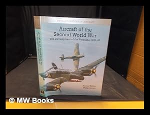 Immagine del venditore per Aircraft of the Second World War : the development of the warplane 1939-45 / series editor, Philip Jarrett venduto da MW Books Ltd.