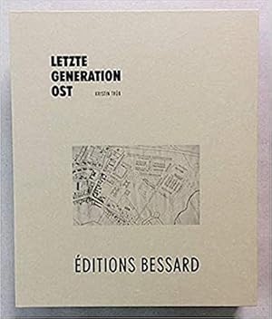 Imagen del vendedor de Letzte Generation Ost a la venta por Versandbuchhandlung Kisch & Co.