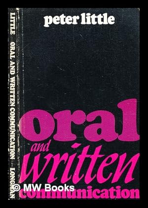 Imagen del vendedor de Oral and written communication / [by] Peter Little a la venta por MW Books Ltd.