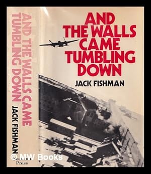 Seller image for And the walls came tumbling down for sale by MW Books Ltd.