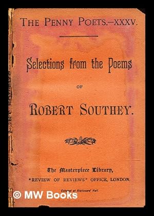 Seller image for The Penny Poets - 35; Selections from the poems of Robert Southey / [Robert Southey] for sale by MW Books Ltd.