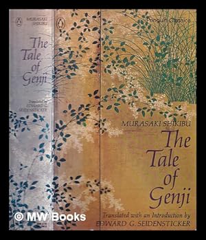 Immagine del venditore per The tale of Genji / Murasaki Shikibu; translated with an introduction by Edward G. Seidensticker venduto da MW Books Ltd.