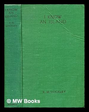 Seller image for I know an island / by R. M. Lockley for sale by MW Books Ltd.