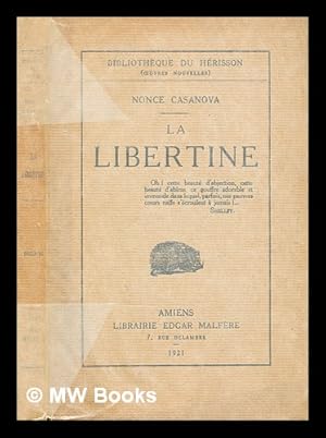 Seller image for La libertine / by Nonce Casanova for sale by MW Books Ltd.