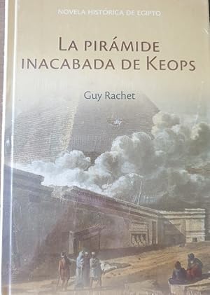 Imagen del vendedor de LA PIRAMIDE INACABADA DE KEOPS. a la venta por Libreria Lopez de Araujo