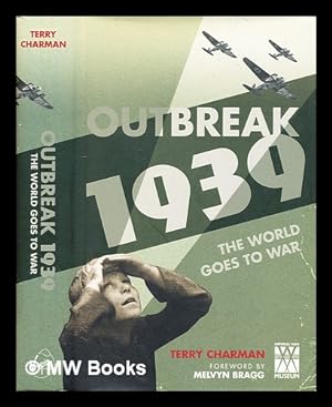 Seller image for Outbreak - 1939 : the world goes to war / Terry Charman for sale by MW Books Ltd.
