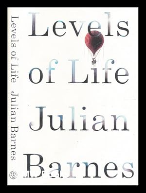 Immagine del venditore per Levels of life / by Julian Barnes venduto da MW Books Ltd.