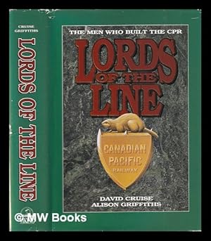 Immagine del venditore per Lords of the line / David Cruise and Alison Griffiths venduto da MW Books Ltd.
