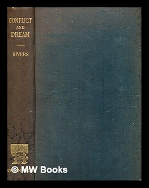 Immagine del venditore per Conflict and dream / William Halse Rivers Rivers; with a preface by G. Elliot Smith venduto da MW Books Ltd.