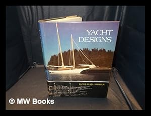 Imagen del vendedor de Yacht designs / by William Garden a la venta por MW Books Ltd.