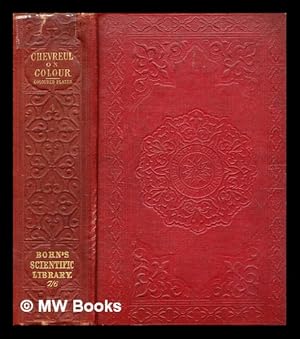 Bild des Verkufers fr The principles of harmony and contrast of colours, and their applications to the arts : including painting, interior decoration, tapestries, carpets, mosaics, coloured glazing, paper-staining, calico-printing, letterpress printing, map-colouring, dress, landscape and flower gardening, etc. / by M.E. Chevreul ; translated from the French by Charles Martel [pseud.] zum Verkauf von MW Books Ltd.