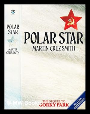 Seller image for Polar Star / Martin Cruz Smith for sale by MW Books Ltd.