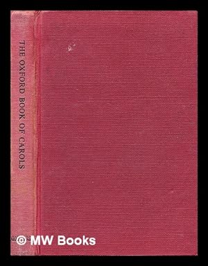 Bild des Verkufers fr The Oxford book of carols / . by Percy Dearmer, R. Vaughan Williams, Martin Shaw zum Verkauf von MW Books Ltd.
