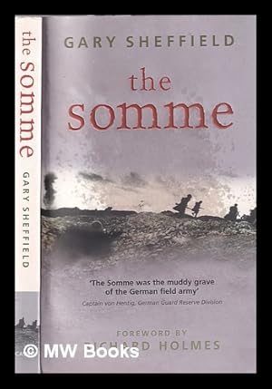 Seller image for The Somme: a new history / Gary Sheffield for sale by MW Books Ltd.