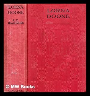 Image du vendeur pour Lorna Doone / R.D. Blackmore mis en vente par MW Books Ltd.