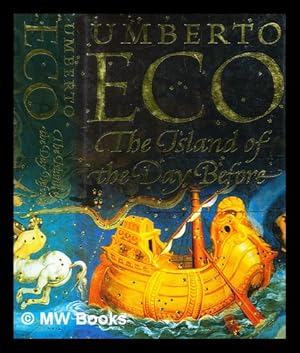 Imagen del vendedor de Island of the day before / Umberto Eco ; translated from the Italian by William Weaver a la venta por MW Books Ltd.