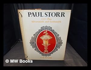 Seller image for Paul Storr, 1771-1844, silversmith and goldsmith / [by] N.M. Penzer for sale by MW Books Ltd.