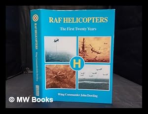 Seller image for RAF helicopters : the first twenty years for sale by MW Books Ltd.