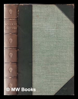 Immagine del venditore per uvres potiques de N. Boileau suivies d' uvres en prose: publies avec notes et variantes / [N. Boileau] venduto da MW Books Ltd.