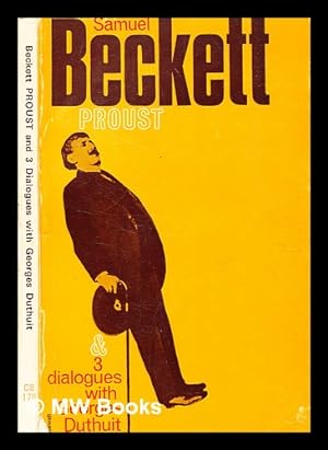 Imagen del vendedor de Proust. / Samuel Beckett. Three dialogues [between] Samuel Beckett & Georges Duthuit a la venta por MW Books Ltd.