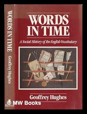 Immagine del venditore per Words in time : a social history of English vocabulary venduto da MW Books Ltd.