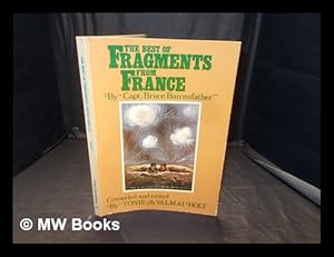 Immagine del venditore per The best of 'Fragments from France' / by Bruce Bairnsfather ; compiled and edited by Tonie & Valmai Holt venduto da MW Books Ltd.