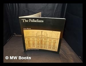 Seller image for The Palladians / [by] John Harris for sale by MW Books Ltd.