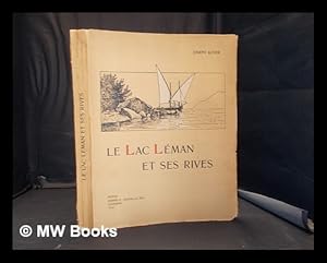 Seller image for Le Lac Lman et ses rives for sale by MW Books Ltd.
