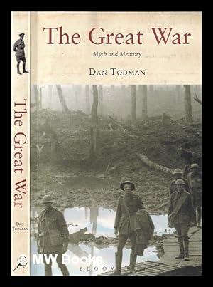 Immagine del venditore per The Great War: myth and memory venduto da MW Books Ltd.