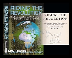Imagen del vendedor de Riding the revolution : how business can and must transform themselves to win the e-wars a la venta por MW Books Ltd.