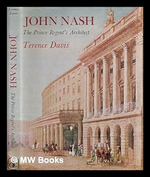 Imagen del vendedor de John Nash : the Prince Regent's architect a la venta por MW Books Ltd.