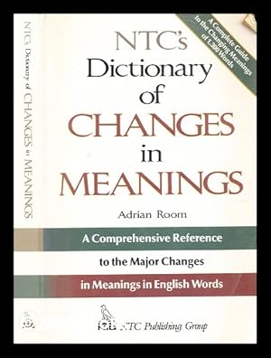 Seller image for N. T. C. 's Dictionary of Changes in Meaning for sale by MW Books Ltd.