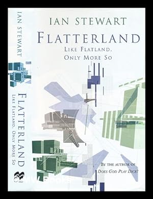 Seller image for Flatterland : like Flatland only more so / [by] Ian Stewart for sale by MW Books Ltd.