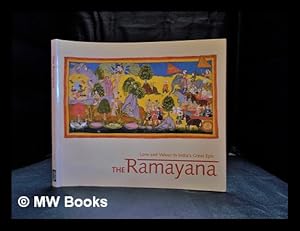 Bild des Verkufers fr The Ramayana : love and valour in India's great epic : the Mewar Ramayana manuscripts zum Verkauf von MW Books Ltd.