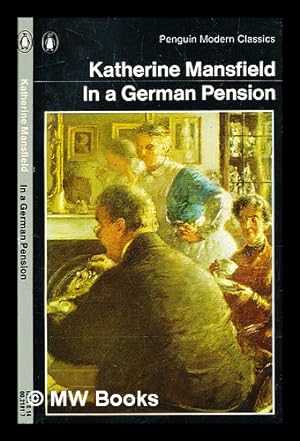Bild des Verkufers fr In a German pension / (by) Katherine Mansfield ; with an introductory note by John Middleton Murry zum Verkauf von MW Books Ltd.