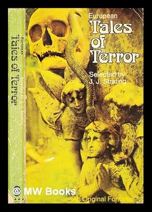 Seller image for European tales of terror / Selected by J.J. Strating for sale by MW Books Ltd.