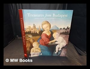 Seller image for Treasures from Budapest : European masterpieces from Leonardo to Schiele / edited by David Ekserdjian for sale by MW Books Ltd.