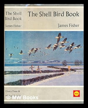 Seller image for The Shell bird book / by James Fisher for sale by MW Books Ltd.