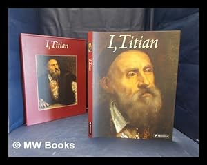Imagen del vendedor de I, Titian / Norbert Wolf a la venta por MW Books Ltd.