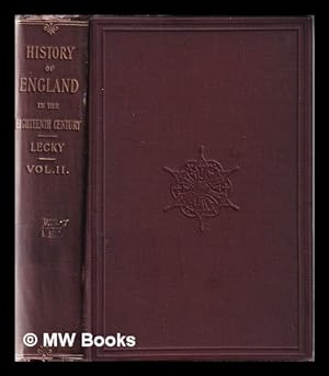 Bild des Verkufers fr A history of England in the eighteenth century Volume II / by William Edward Hartpole Lecky zum Verkauf von MW Books Ltd.